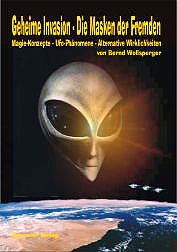 Dies ist das Cover des Buches Geheime Invasion, erschienen im Bohmeier Verlag.