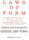Dies ist das Cover des Buches Laws of Form - Gesetze der Form, erschienen im Bohmeier Verlag.