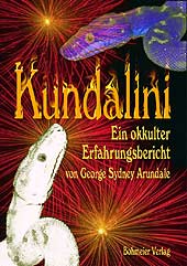 Dies ist das Cover des Buches Kundalini - Ein okkulter Erfahrungsbericht, erschienen im Bohmeier Verlag.