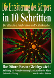 Dies ist das Cover des Buches Die Entsäuerung des Körpers in 10 Schritten, erschienen im Bohmeier Verlag.