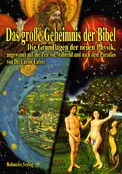 Dies ist das Cover des Buches Das große Geheimnis der Bibel, erschienen im Bohmeier Verlag.