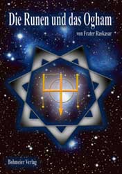 Dies ist das Cover des Buches Die Runen und das Ogham, erschienen im Bohmeier Verlag.