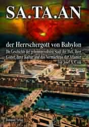 Dies ist das Cover des Buches SA.TA.AN der Herrschergott von Babylon, erschienen im Bohmeier Verlag.