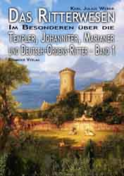 Dies ist das Cover des Buches Das Ritterwesen (Band 1), erschienen im Bohmeier Verlag.