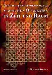 Dies ist das Cover des Buches Geschichte und Anwendung von Magischen Quadraten in Zeit und Raum, erschienen im Bohmeier Verlag.