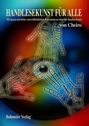 Dies ist das Cover des Buches Cheiros Handlesekunst für Alle, erschienen im Bohmeier Verlag.