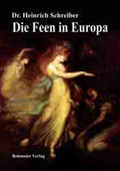 Dies ist das Cover des Buches Die Feen in Europa, erschienen im Bohmeier Verlag.