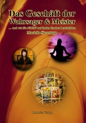 Dies ist das Cover des Buches Das Geschäft der Wahrsager & Meister und wie Sie nicht auf faulen Zauber hereinfallen, erschienen im Bohmeier Verlag.
