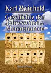 Dies ist das Cover des Buches Geschichte der Jahreszeiten und Monatsnamen, erschienen im Bohmeier Verlag.