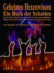 Dies ist das Cover des Buches Geheimes Hexenwissen - Ein Buch der Schatten, erschienen im Bohmeier Verlag.