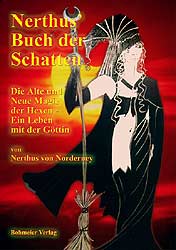 Dies ist das Cover des Buches Nerthus Buch der Schatten, erschienen im Bohmeier Verlag.