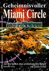 Dies ist das Cover des Buches Geheimnisvoller Miami-Circle, erschienen im Bohmeier Verlag.