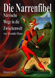 Dies ist das Cover des Buches Die Narrenfibel, erschienen im Bohmeier Verlag.