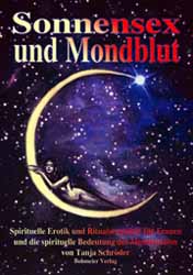 Dies ist das Cover des Buches Sonnensex und Mondblut, erschienen im Bohmeier Verlag.