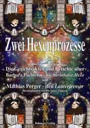 Dies ist das Cover des Buches Zwei Hexenprozesse, erschienen im Bohmeier Verlag.