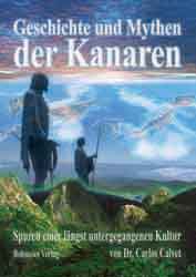 Dies ist das Cover des Buches Geschichte und Mythen der Kanaren, erschienen im Bohmeier Verlag.