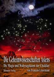 Dies ist das Cover des Buches Die Geheimwissenschaften Asiens - Die Magie und Wahrsagekunst der Chaldäer, erschienen im Bohmeier Verlag.
