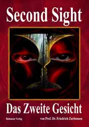 Dies ist das Cover des Buches Second Sight - Das Zweite Gesicht, erschienen im Bohmeier Verlag.