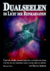 Dies ist das Cover des Buches Dualseelen im Licht der Reinkarnation, erschienen im Bohmeier Verlag.