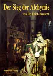 Dies ist das Cover des Buches Der Sieg der Alchymie, erschienen im Bohmeier Verlag.