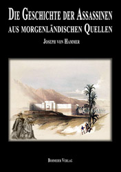 Dies ist das Cover des Buches Geschichte der Assassinen aus morgenländischen Quellen, erschienen im Bohmeier Verlag.
