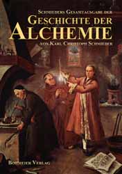 Dies ist das Cover des Buches Schmieders Gesamtausgabe der Geschichte der Alchemie, erschienen im Bohmeier Verlag.