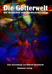 Dies ist das Cover des Buches Die Götterwelt der deutschen und nordischen Völker, erschienen im Bohmeier Verlag.