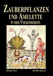 Dies ist das Cover des Buches Zauberpflanzen und Amulette, erschienen im Bohmeier Verlag.
