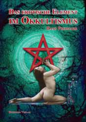 Dies ist das Cover des Buches Das erotische Element im Okkultismus, erschienen im Bohmeier Verlag.