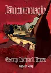 Dies ist das Cover des Buches Dämonenmagie - Geschichte des Glaubens ..., erschienen im Bohmeier Verlag.