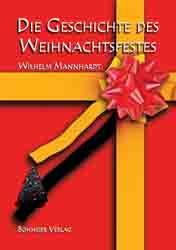 Dies ist das Cover des Buches Die Geschichte des Weihnachtsfestes, erschienen im Bohmeier Verlag.