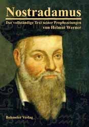 Dies ist das Cover des Buches Nostradamus - Der vollständige Text seiner Prophezeiungen, erschienen im Bohmeier Verlag.