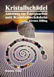 Dies ist das Cover des Buches Kristallschädel, erschienen im Bohmeier Verlag.