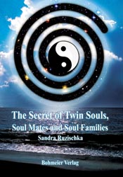Dies ist das Cover des Buches The Secret of Twin Souls, Soul Mates an Soul Families, erschienen im Bohmeier Verlag.